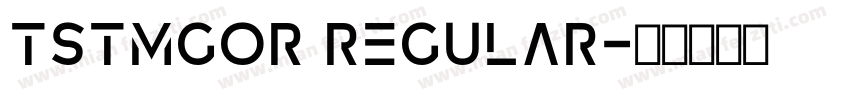 TSTmgor Regular字体转换